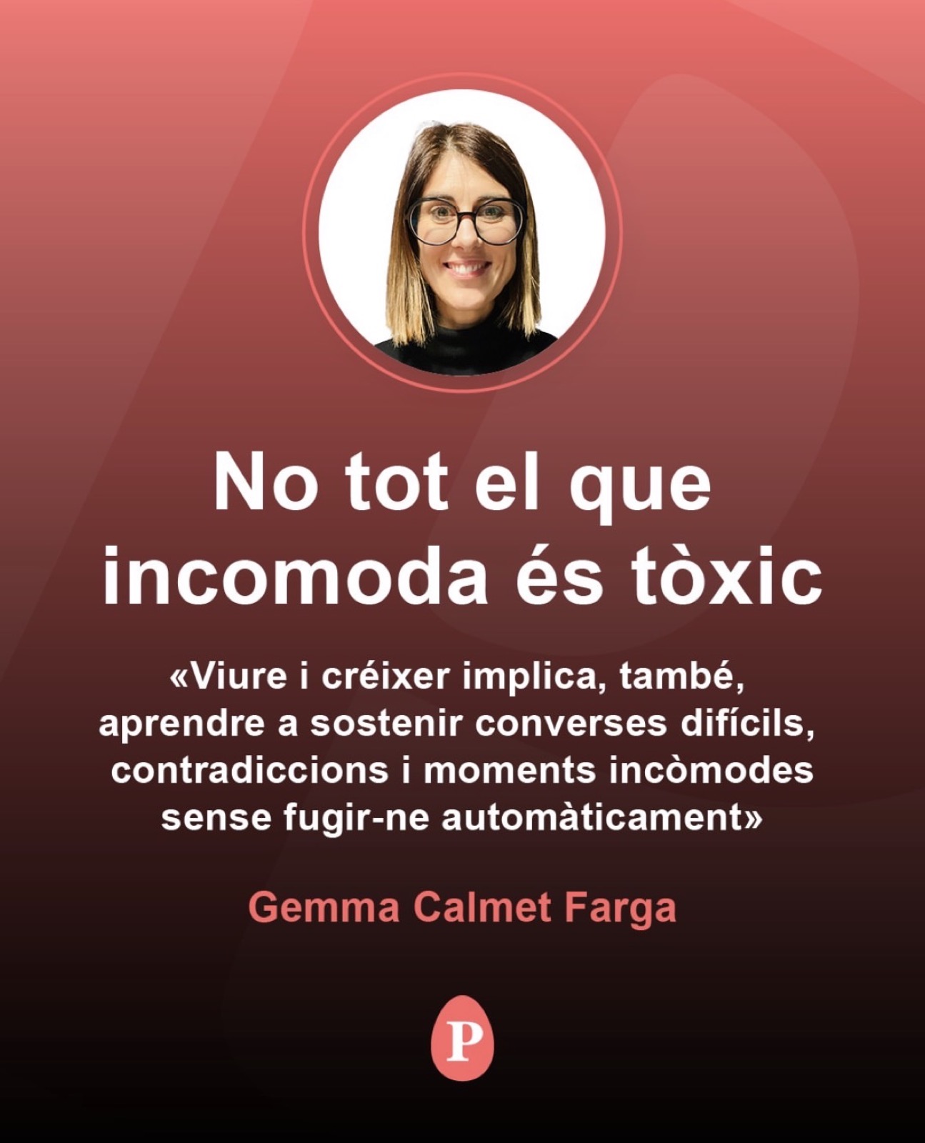 Article No tot el que incomoda és tòxic de Gemma Calmet a El Pou de la Gallina